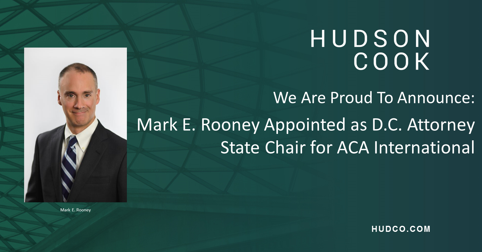 Mark E. Rooney Appointed as D.C. Attorney State Chair for ACA ...